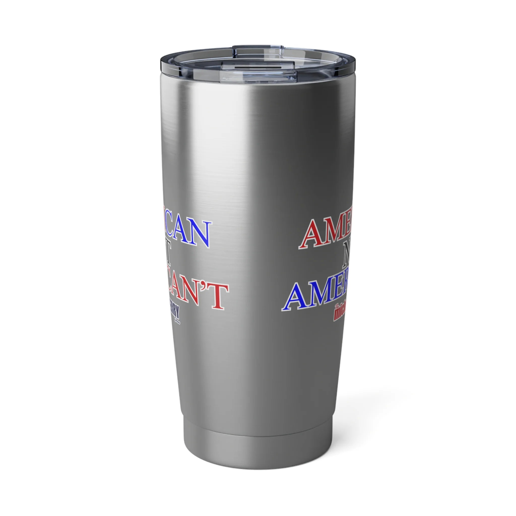 American not American't - 20oz Tumbler - Image 2
