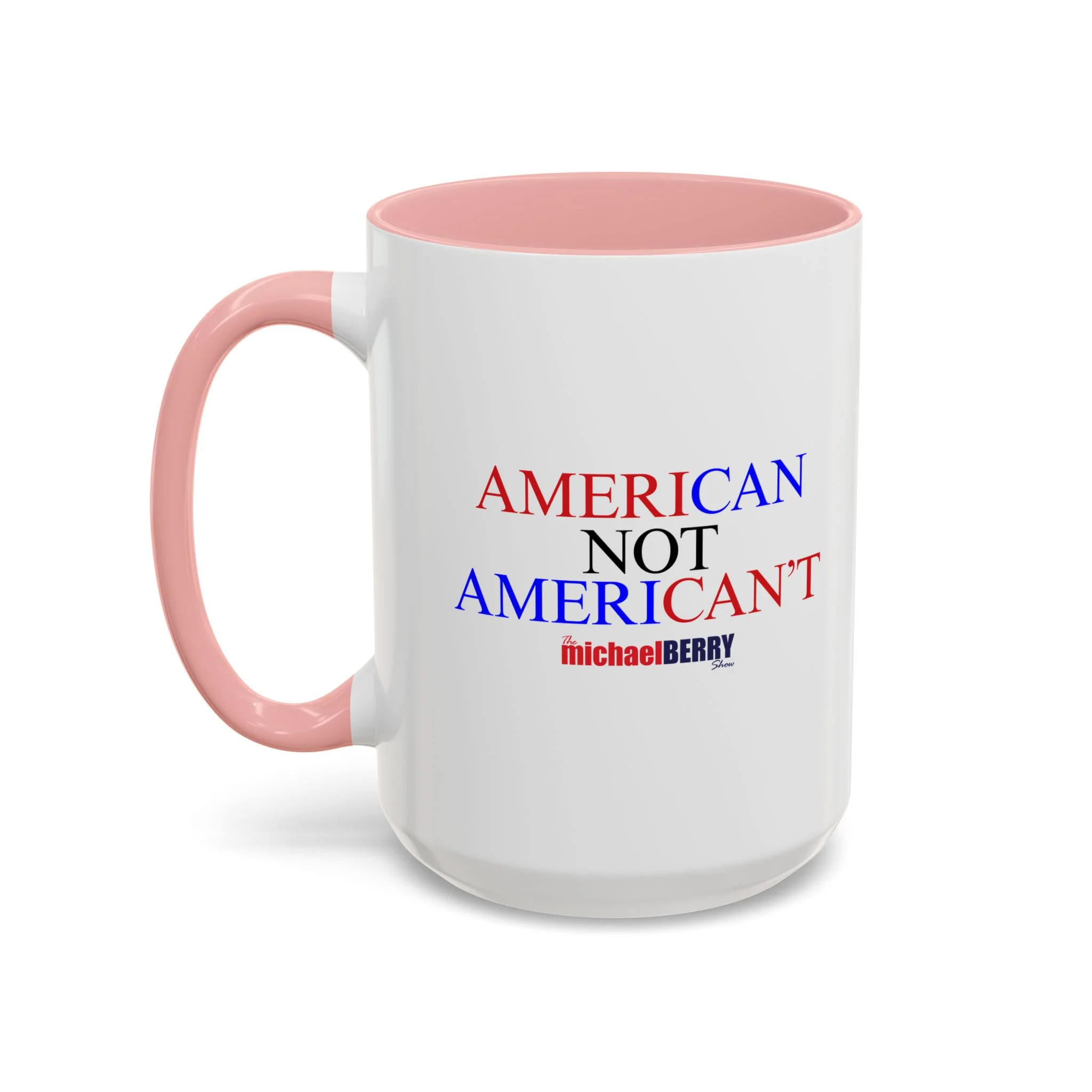 American not American't - Coffee Mug, 11oz or 15oz - Image 17