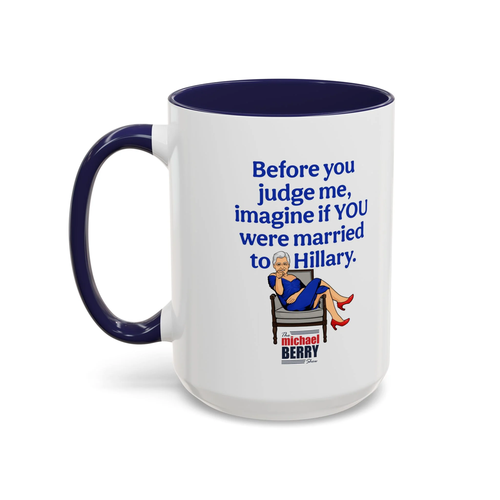 Before You Judge Me - Coffee Mug, 11oz or 15oz - Image 16