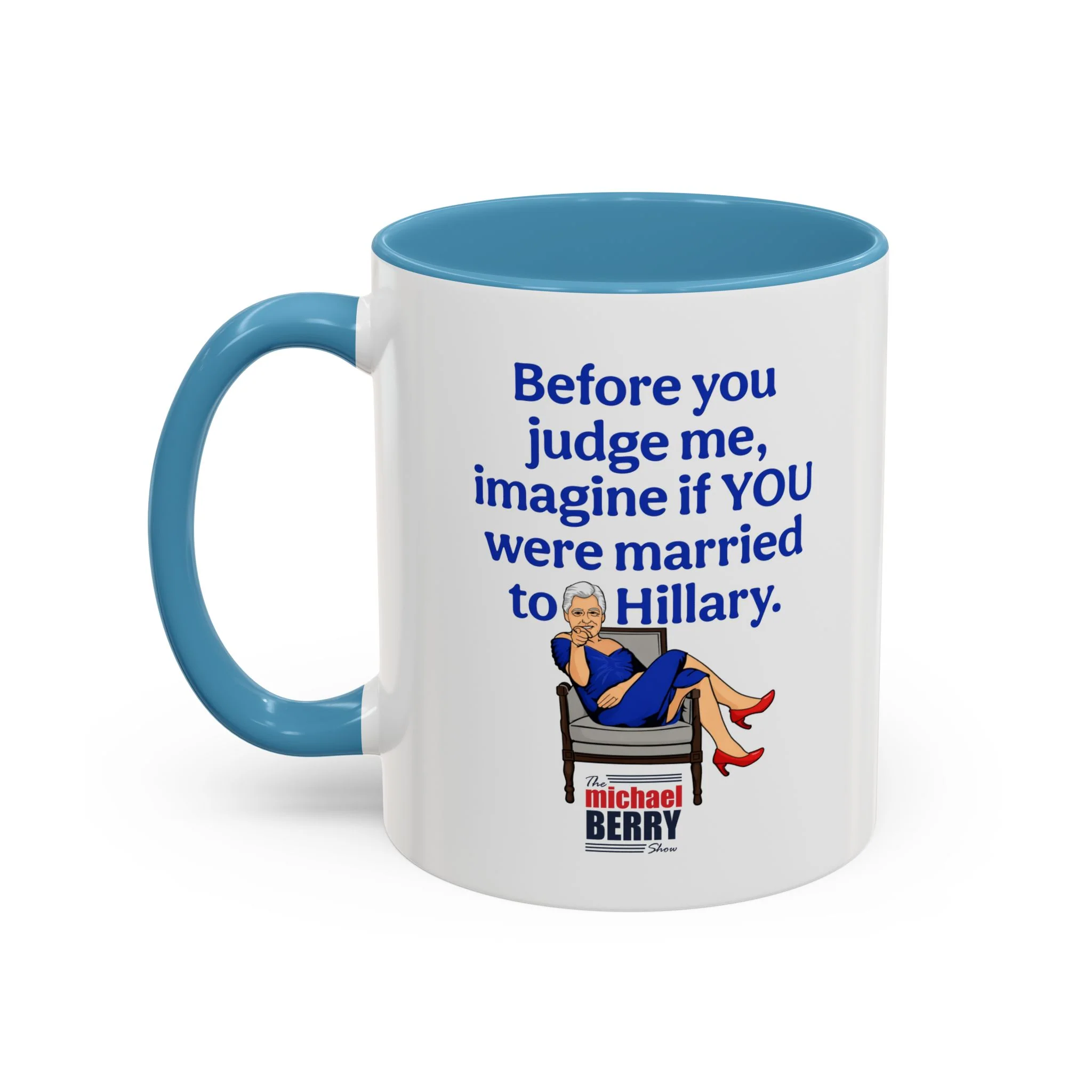 Before You Judge Me - Coffee Mug, 11oz or 15oz - Image 19