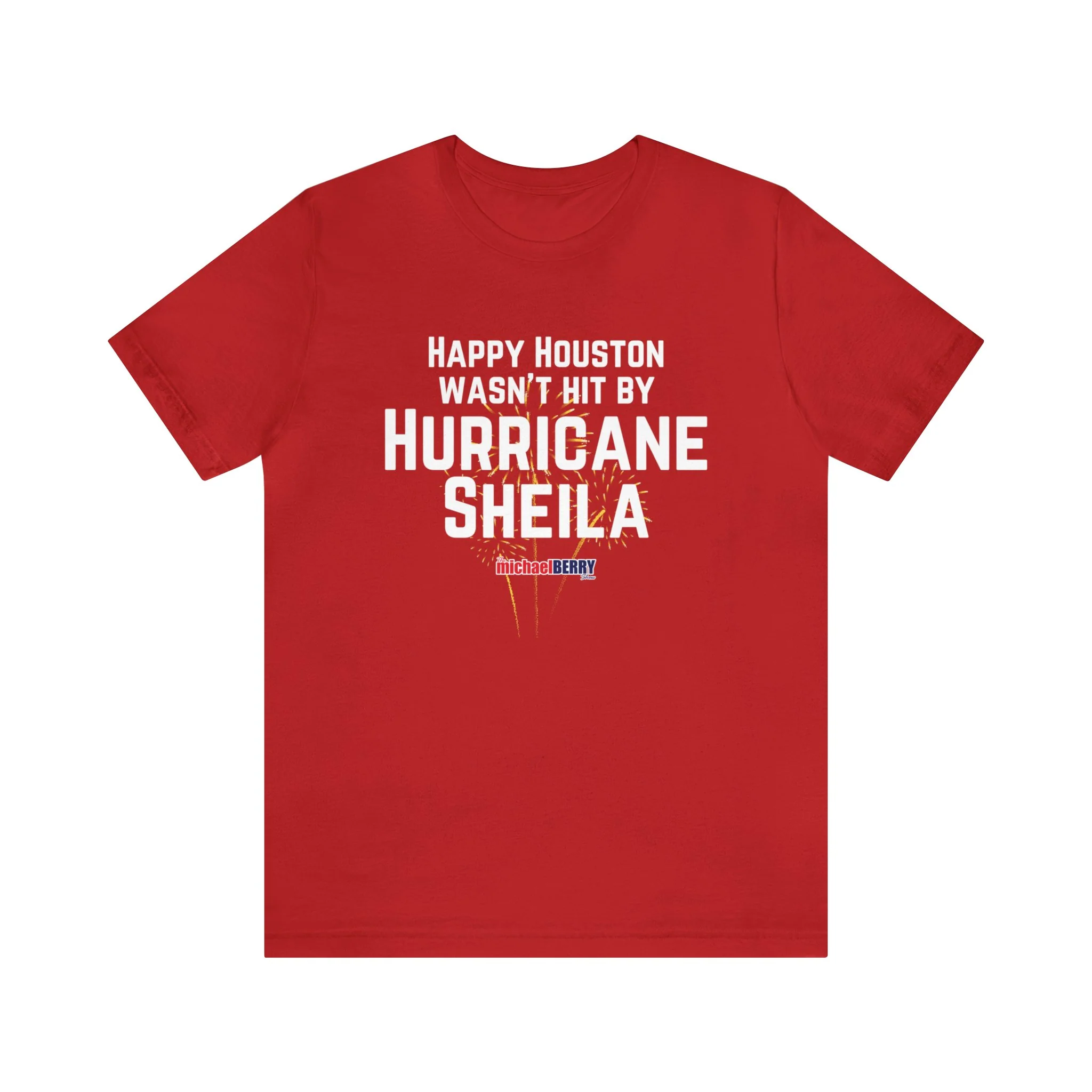 Happy Houston wasn't hit by Hurricane Sheila - Men's Short Sleeve Tee - Image 6