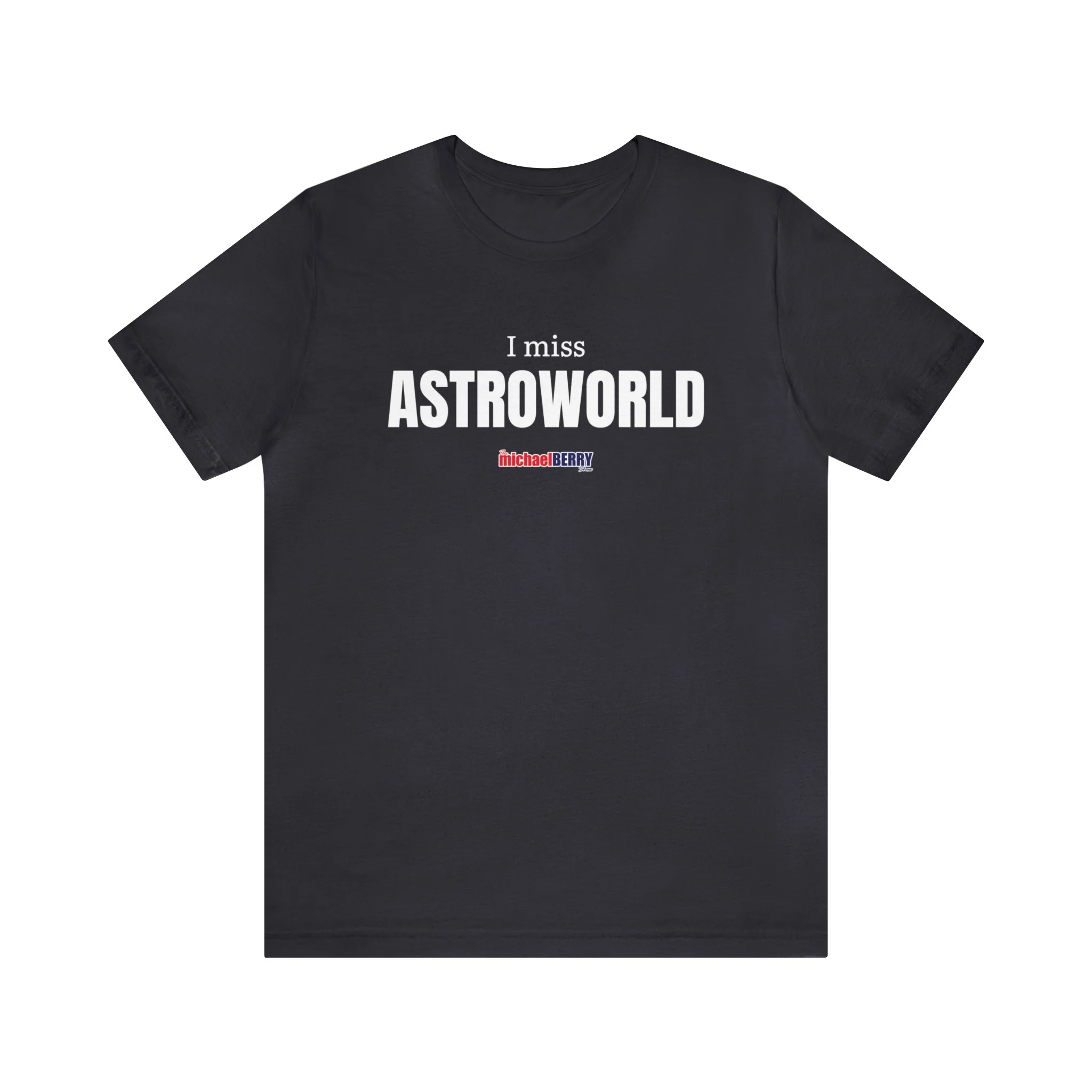 I miss ASTROWORLD - Unisex Jersey Short Sleeve Tee - Image 5