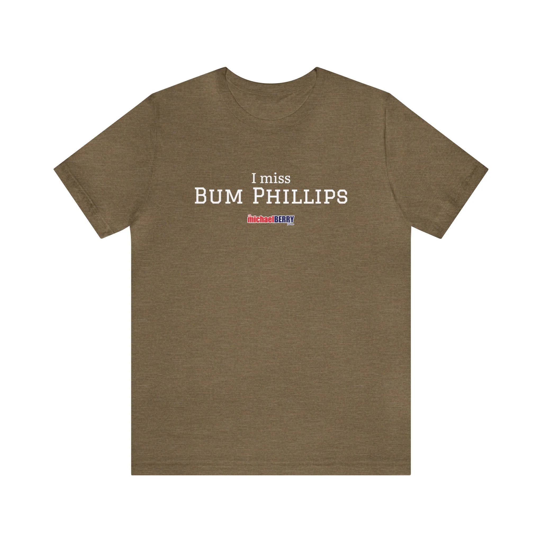 I miss BUM PHILLIPS - Unisex Jersey Short Sleeve Tee - Image 11