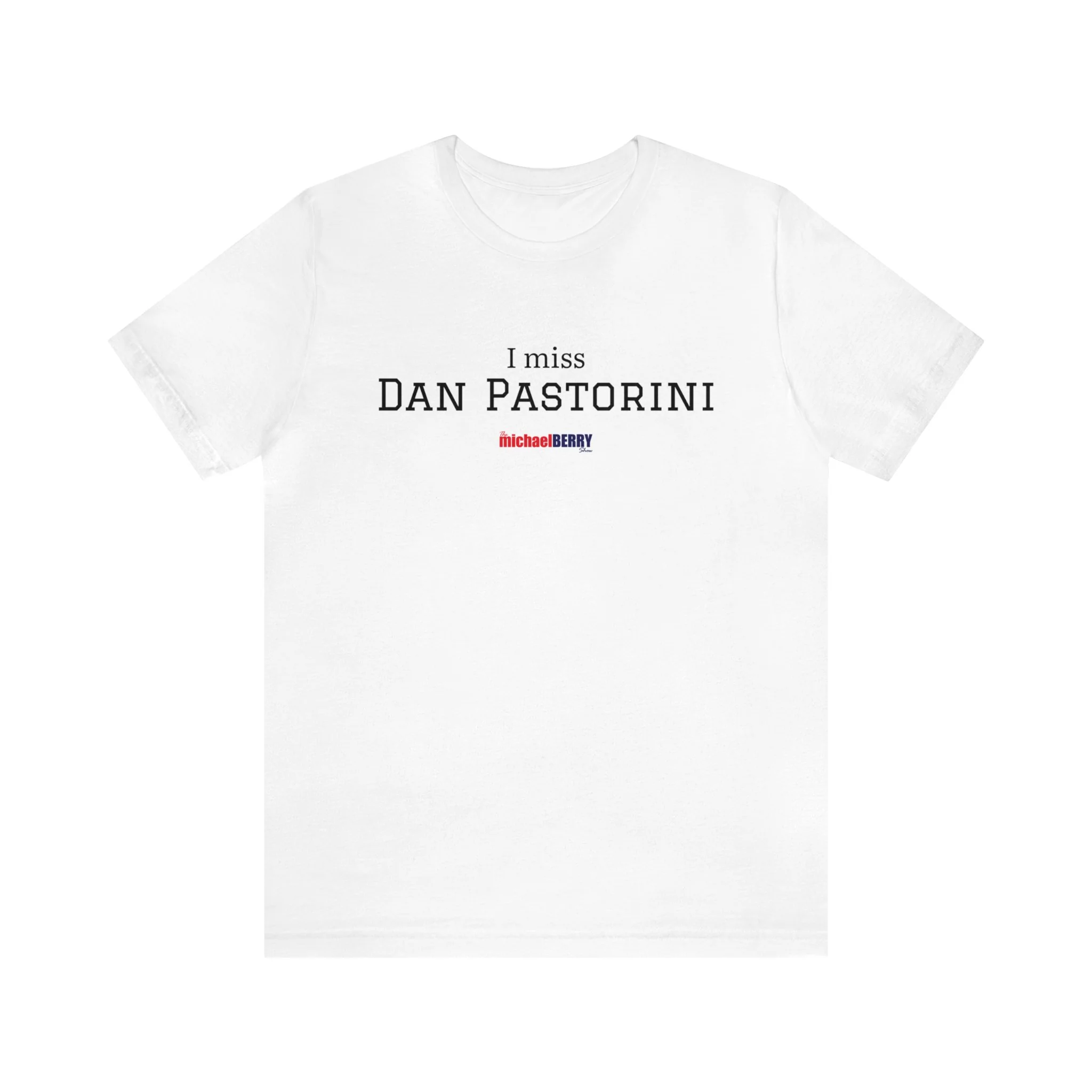 I miss DAN PASTORINI - Unisex Jersey Short Sleeve Tee - Image 9