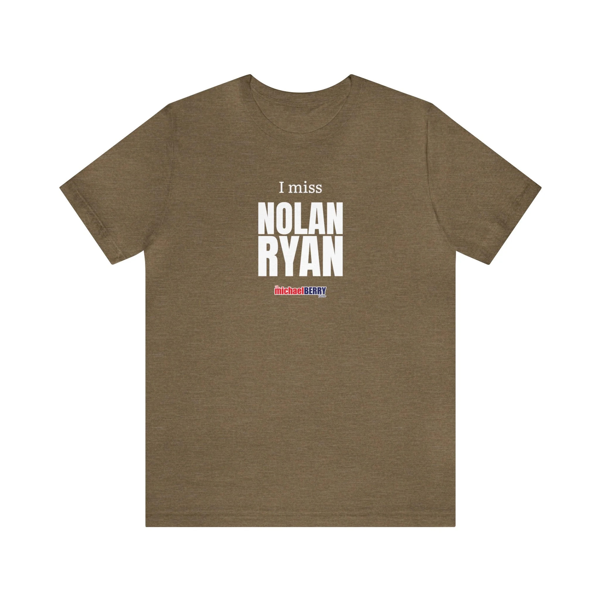 I miss NOLAN RYAN - Unisex Jersey Short Sleeve Tee - Image 11