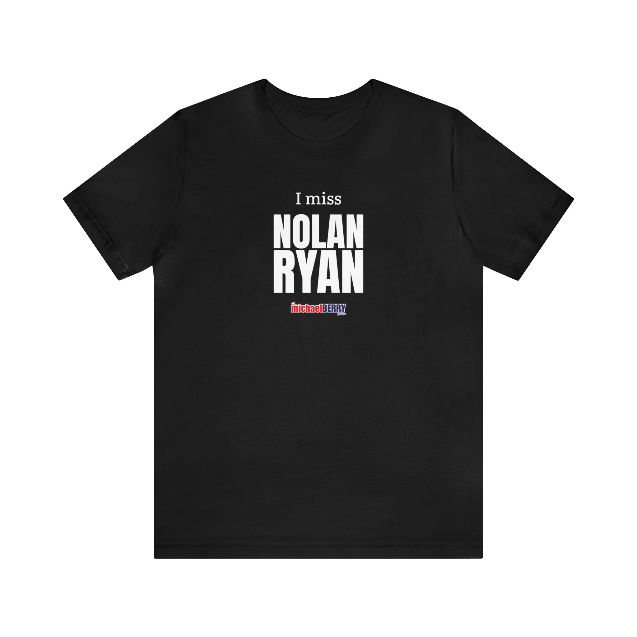 I miss NOLAN RYAN - Unisex Jersey Short Sleeve Tee - Image 4