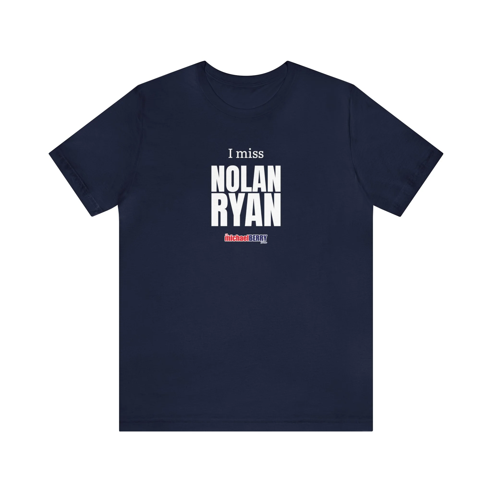 I miss NOLAN RYAN - Unisex Jersey Short Sleeve Tee - Image 6