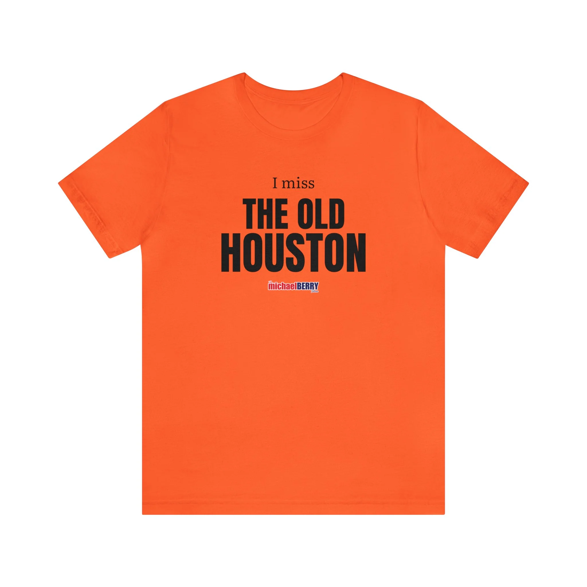 I miss THE OLD HOUSTON - Unisex Jersey Short Sleeve Tee - Image 6