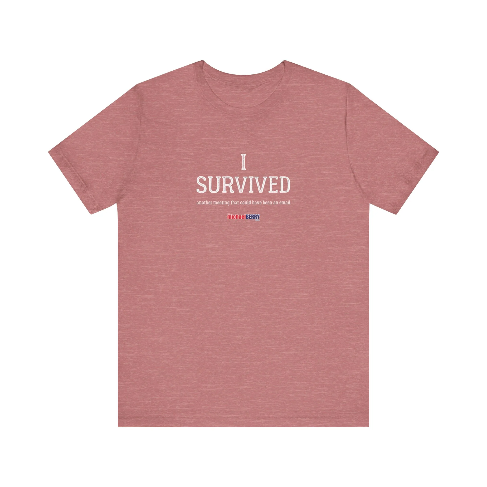 I SURVIVED another meeting that could have been an email - Men's Short Sleeve Tee - Image 12