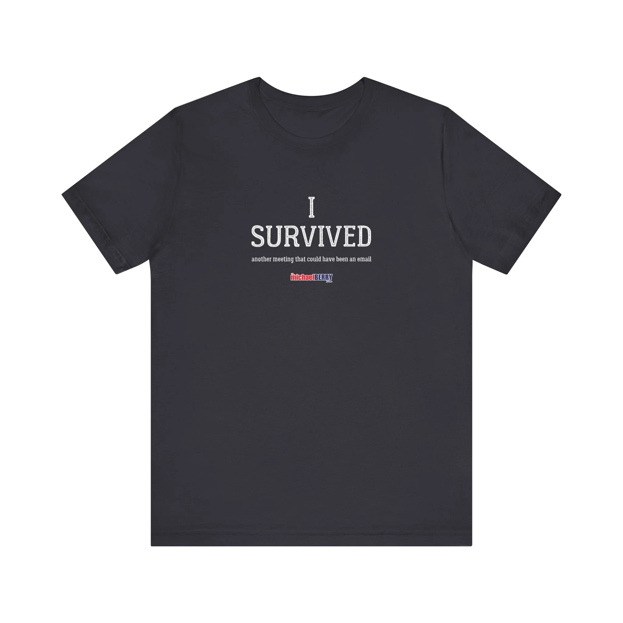I SURVIVED another meeting that could have been an email - Men's Short Sleeve Tee - Image 5