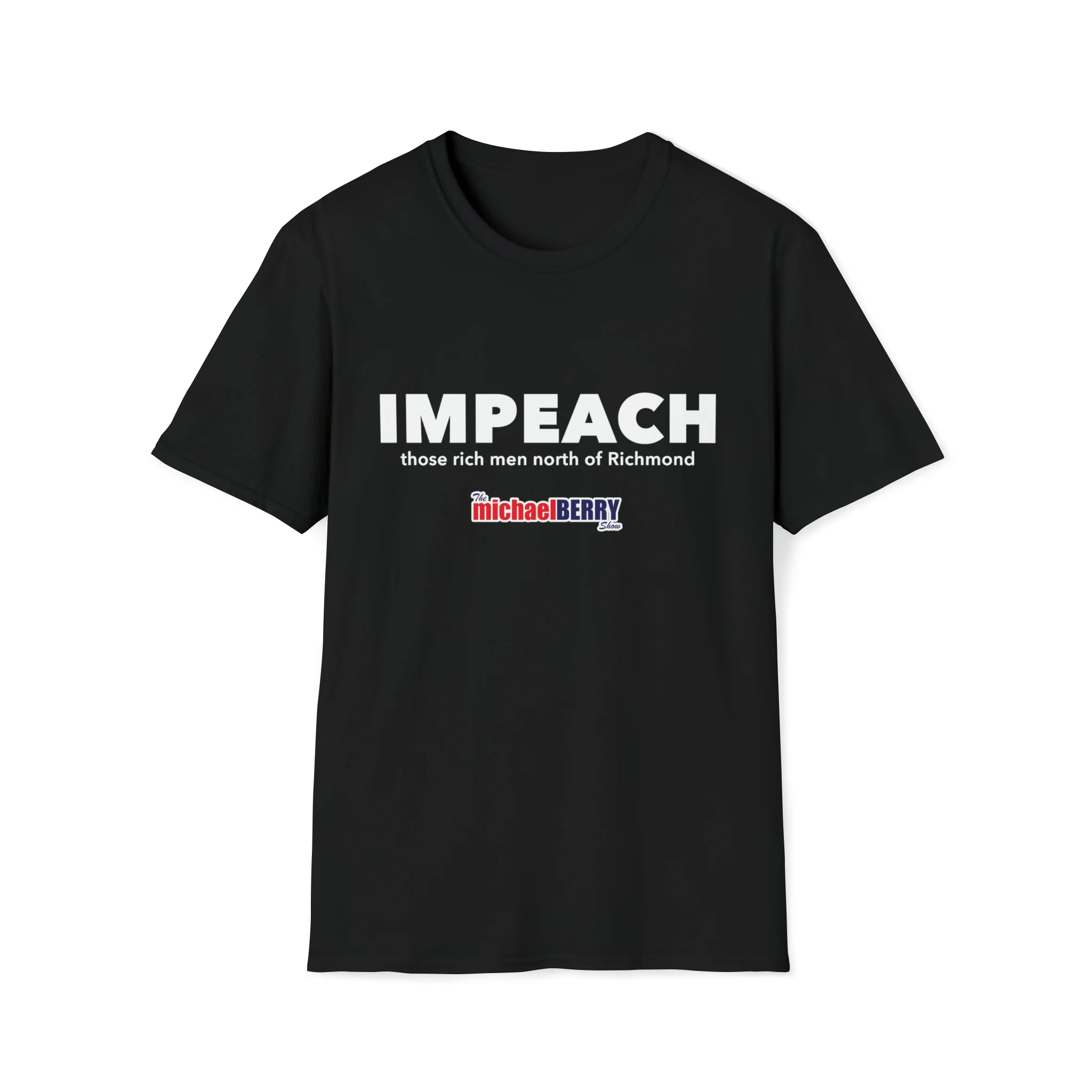 Impeach Those Rich Men North of Richmond - T-Shirt - Image 3