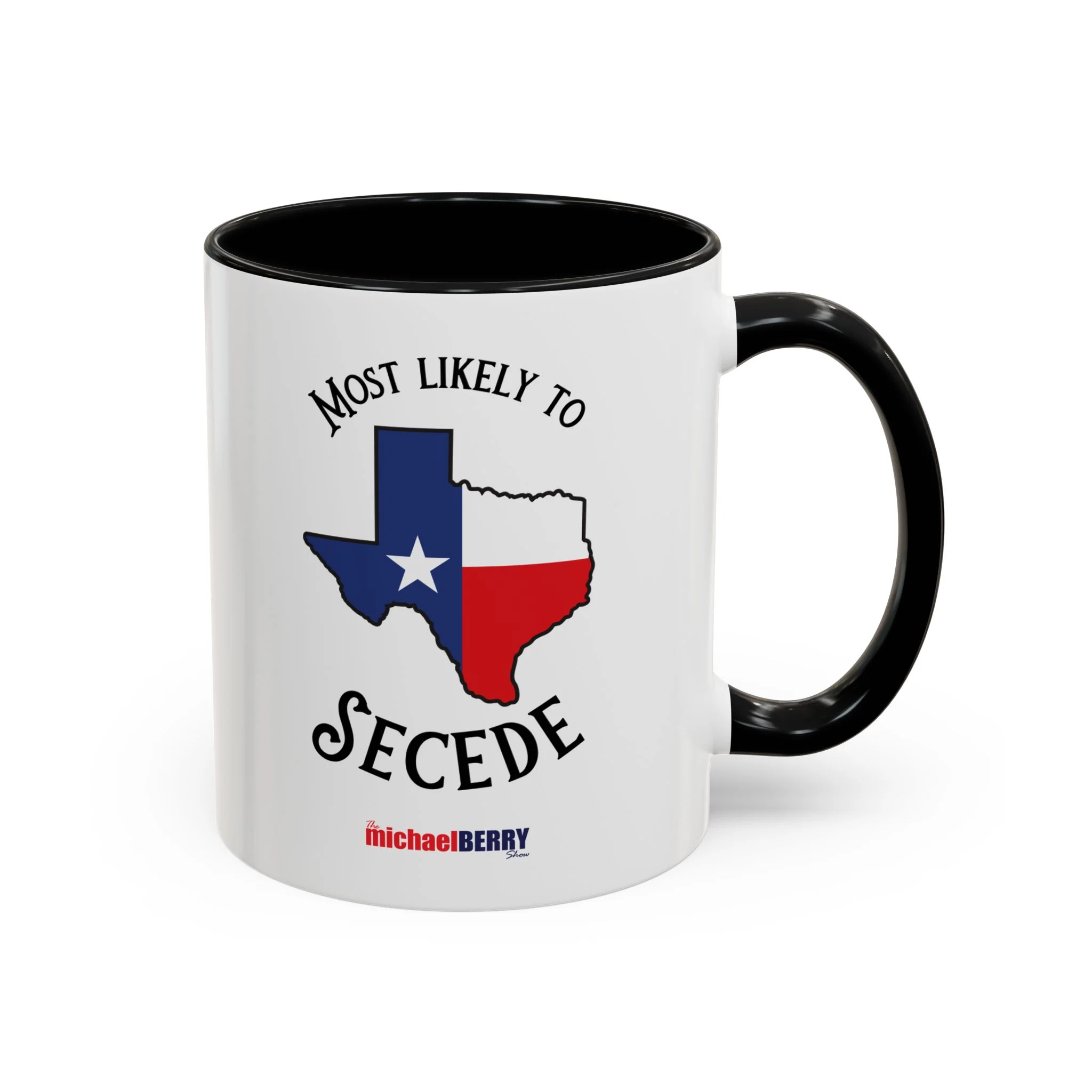 Most Likely to Secede - Coffee Mug, 11oz or 15oz - Image 2