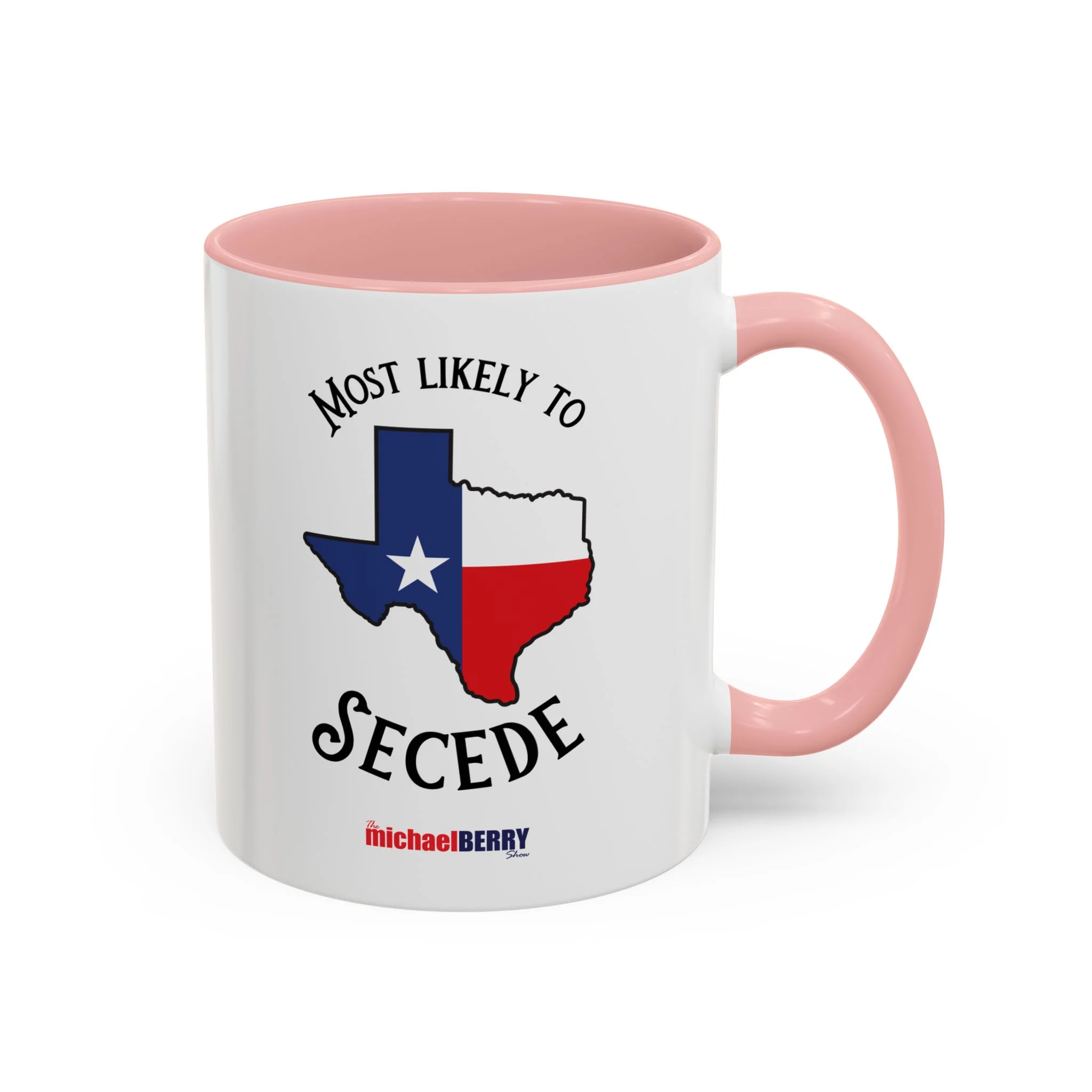 Most Likely to Secede - Coffee Mug, 11oz or 15oz - Image 4
