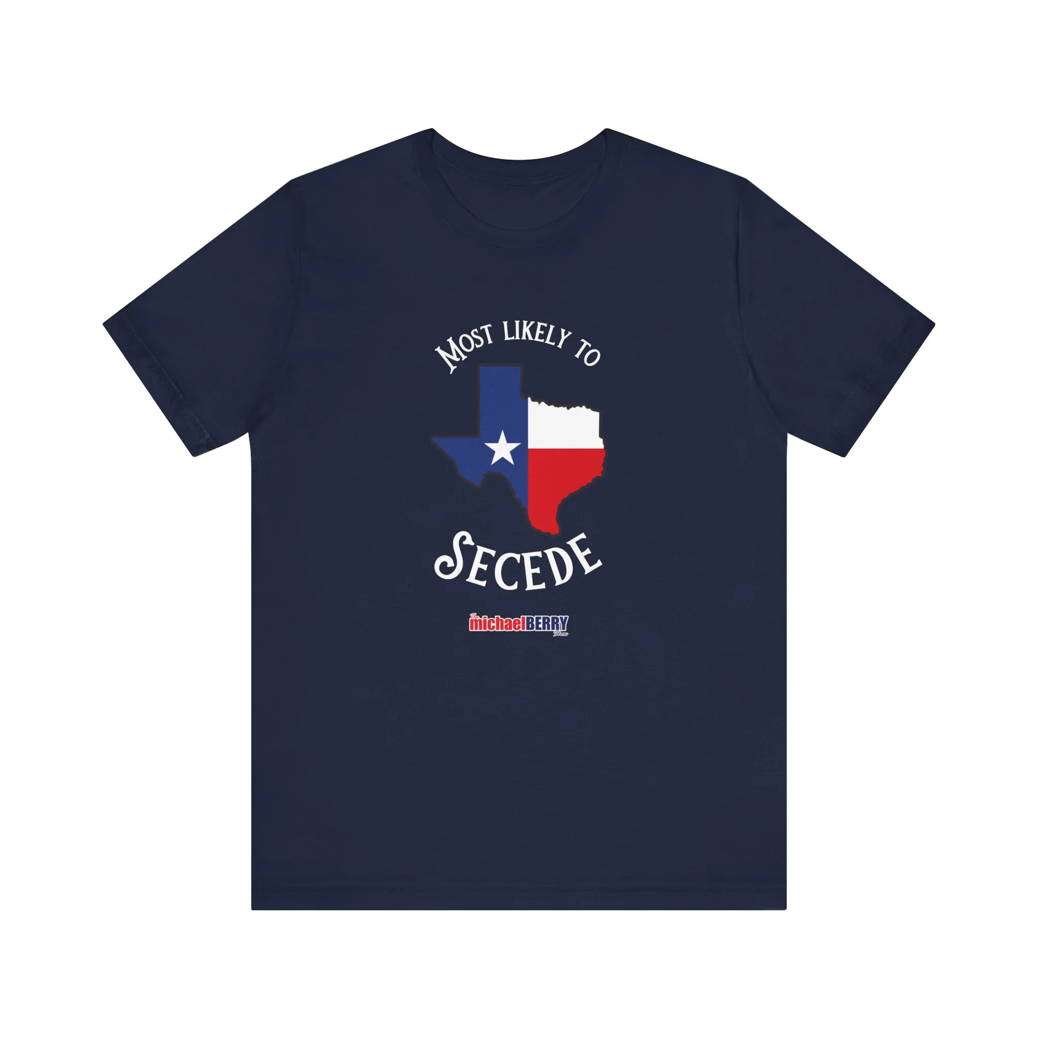 Most likely to secede - Short Sleeve Tee - Image 3