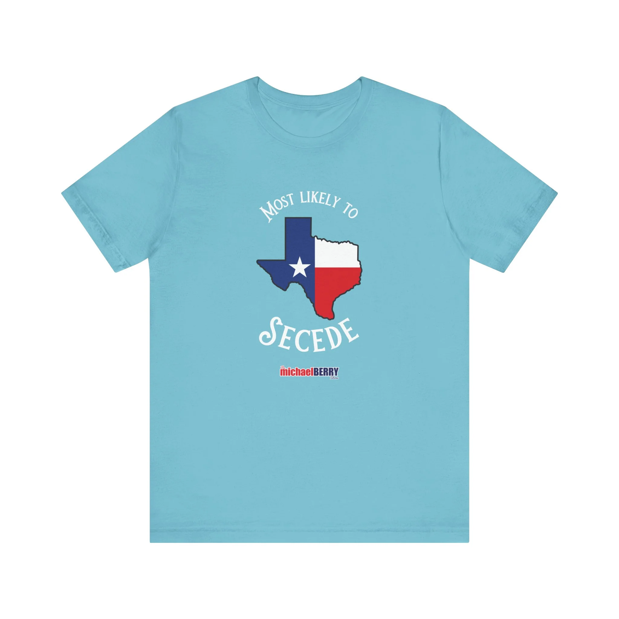 Most likely to secede - Short Sleeve Tee - Image 4