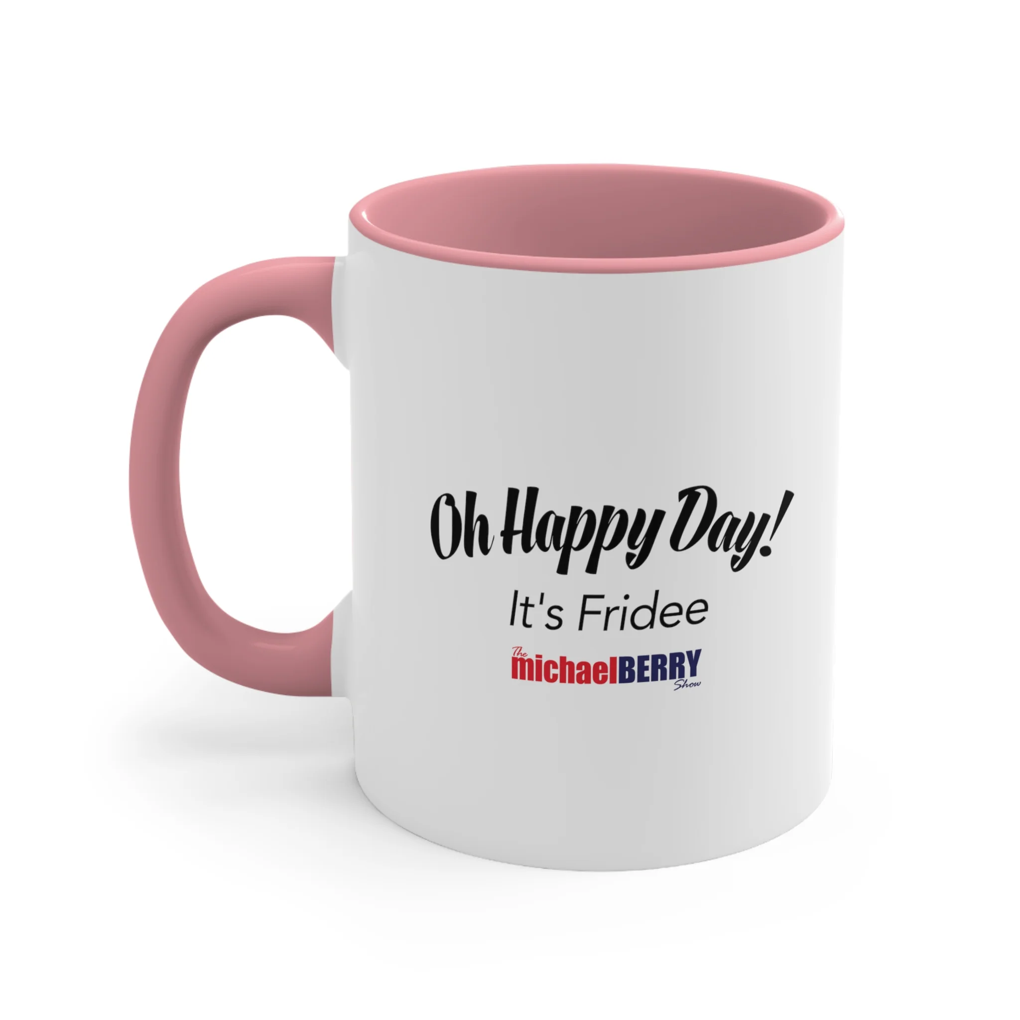 Oh Happy Day It's Fridee - Accent Coffee Mug, 11oz - Image 12