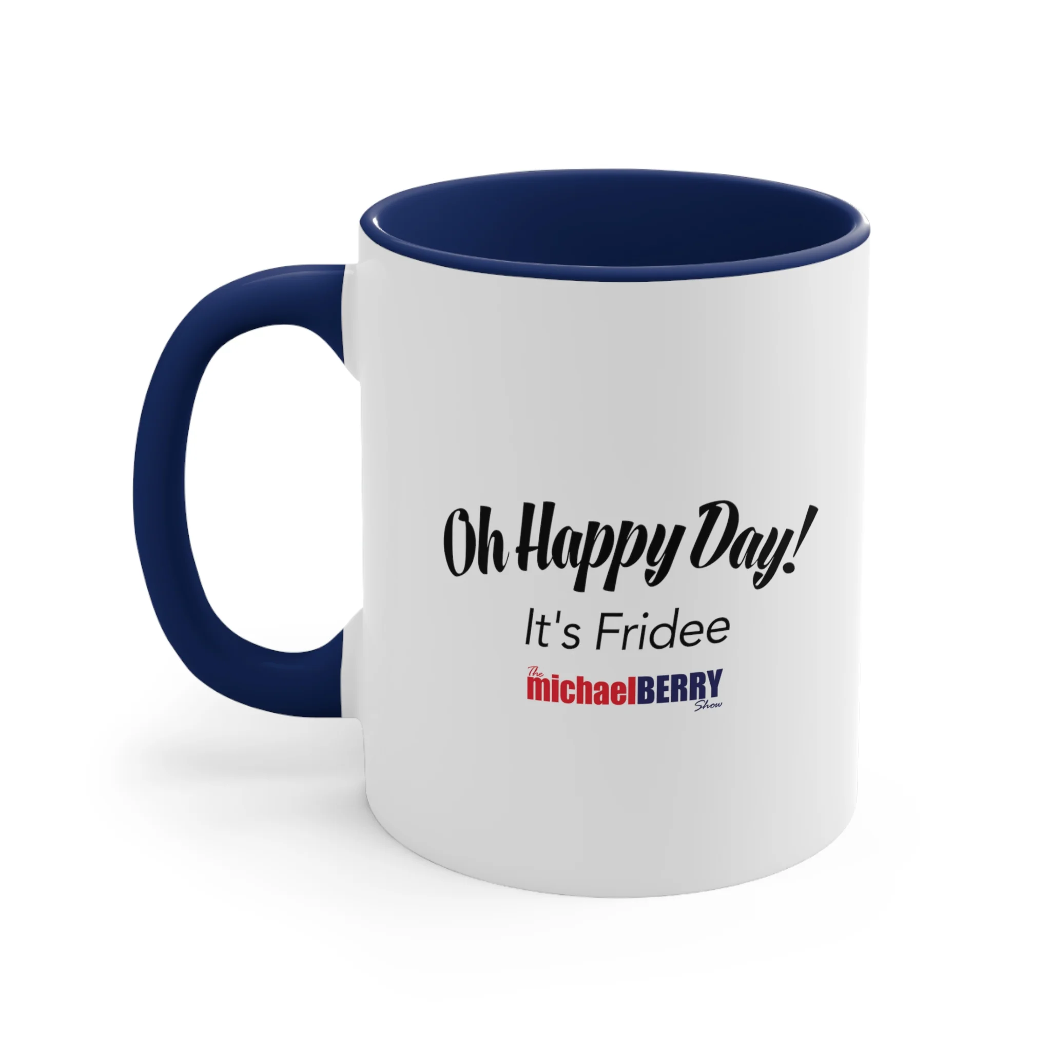 Oh Happy Day It's Fridee - Accent Coffee Mug, 11oz - Image 6