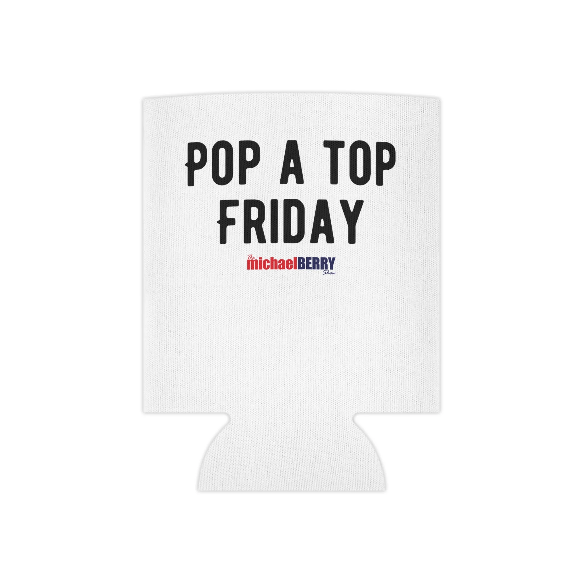 Pop a Top Friday - Can Cooler - Image 3