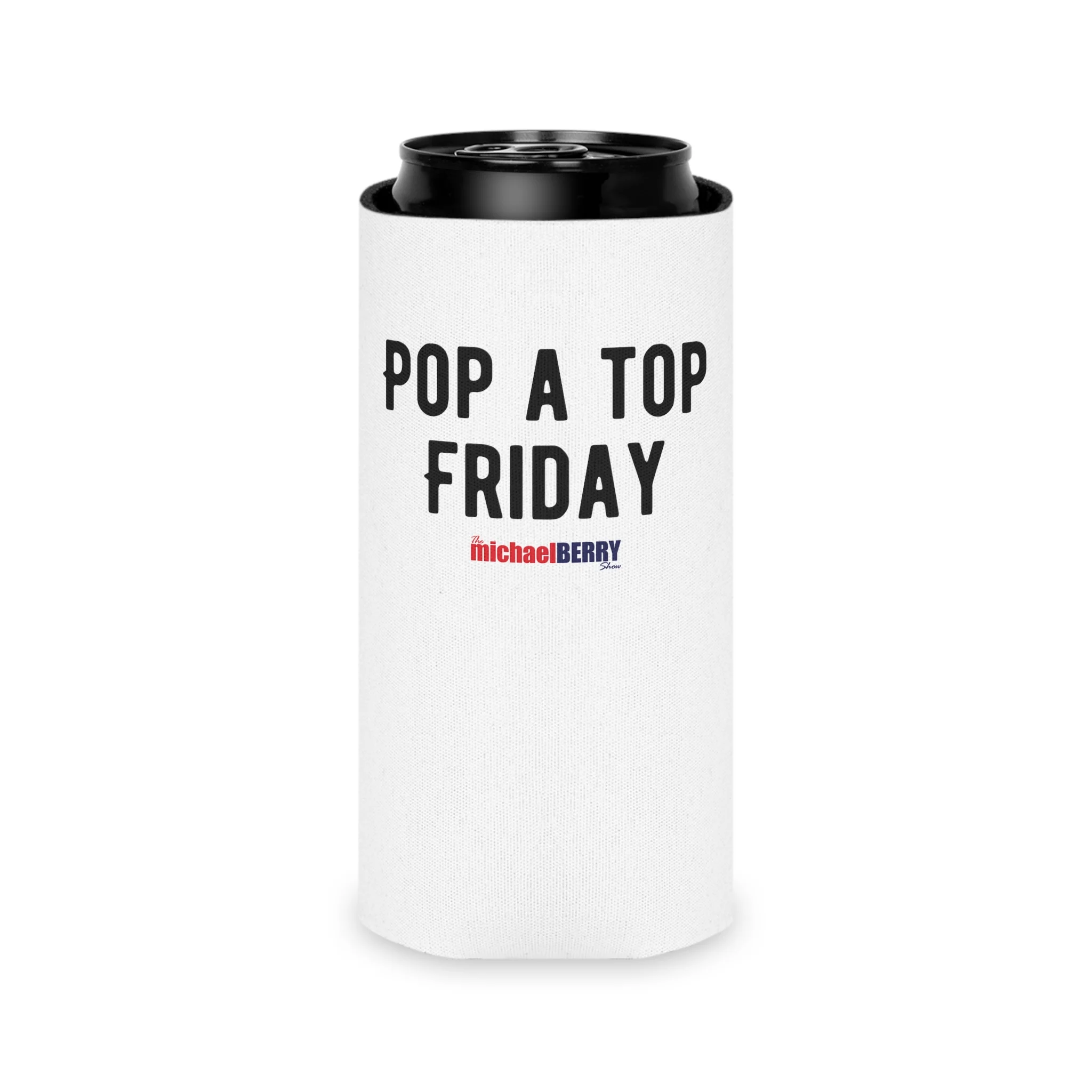 Pop a Top Friday - Can Cooler - Image 7