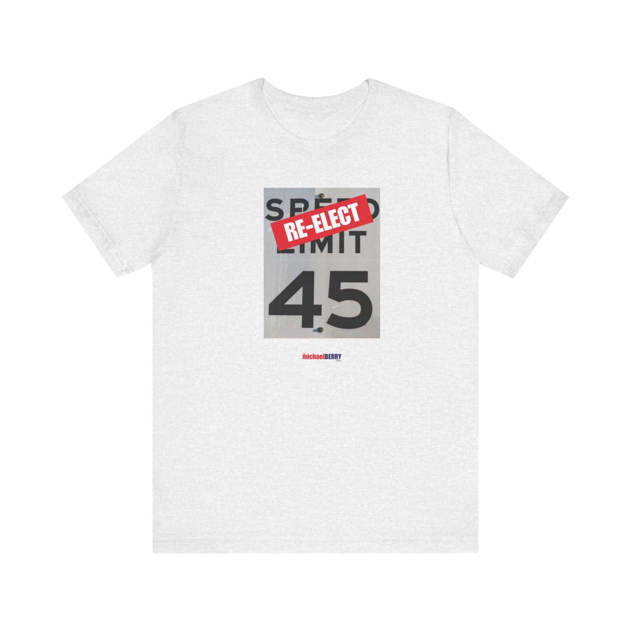 Re-Elect 45 - Men's Short Sleeve Tee - Image 10