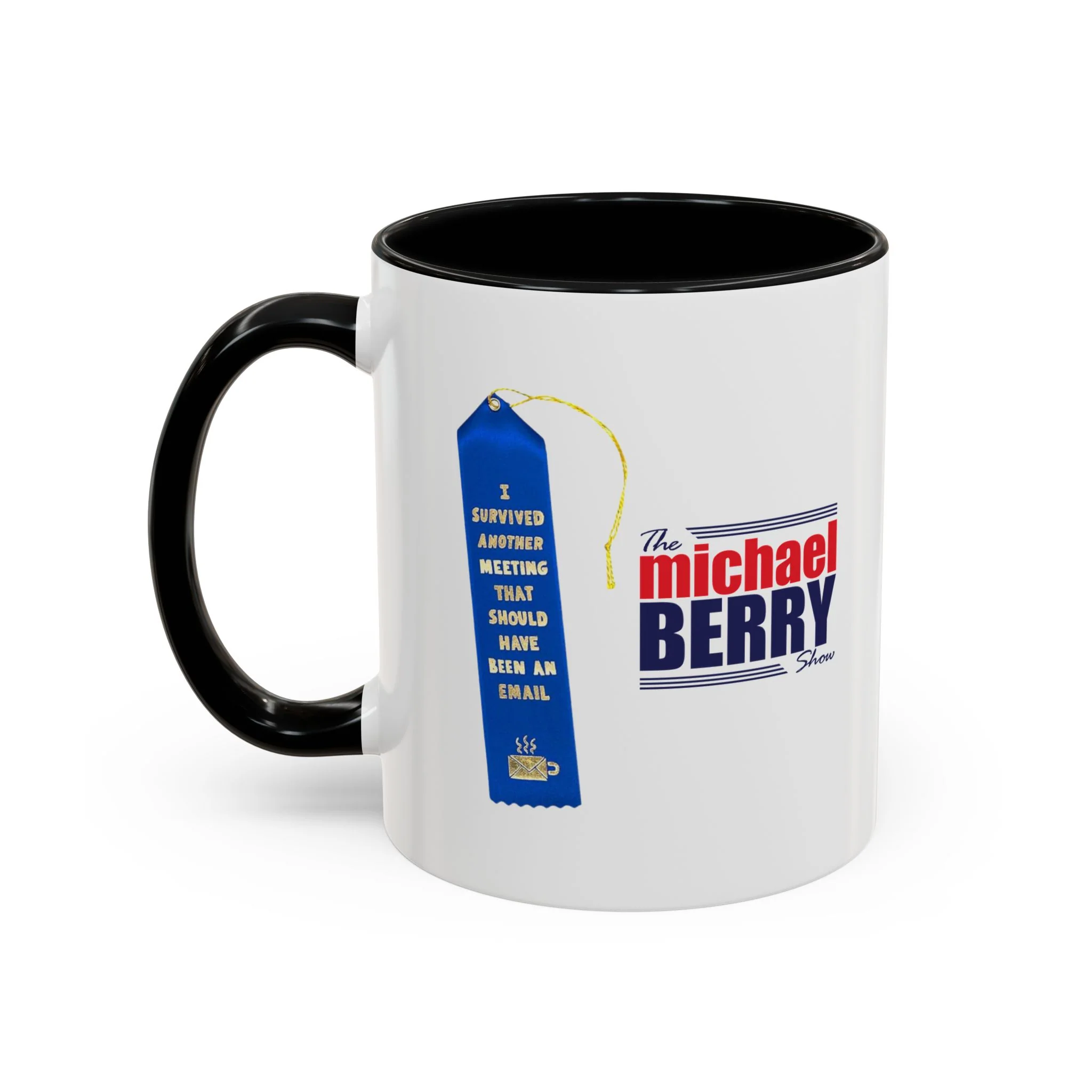 Survived another meeting that should have been an email - Coffee Mug, 11oz or 15oz - Image 12