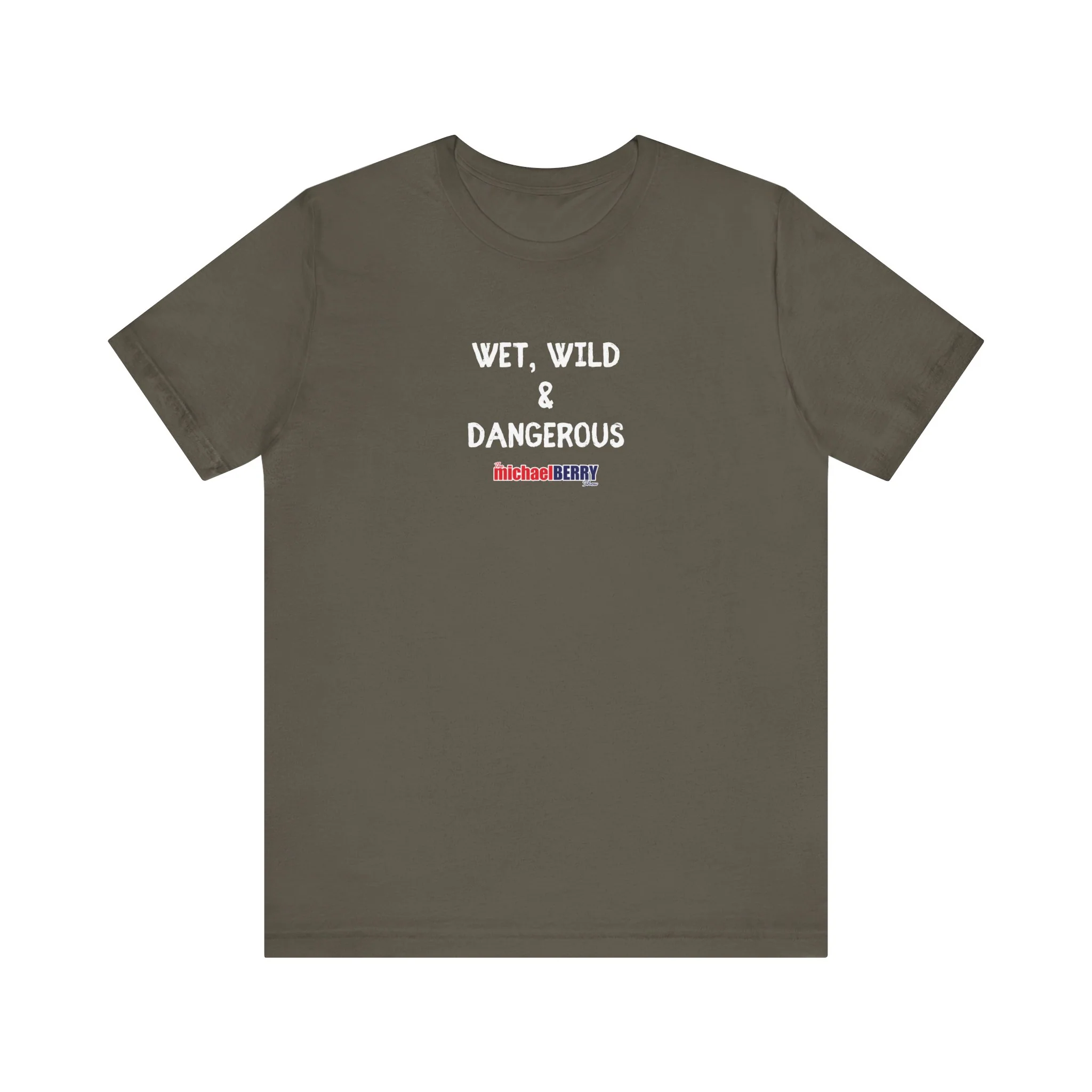 Wet, Wild & Dangerous - Men's Short Sleeve Tee - Image 6